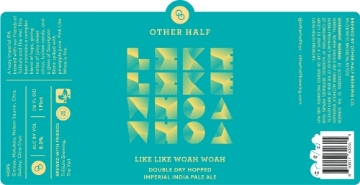 Picture of Other Half Brewing - Like Like Woah Woah DIPA 4pk